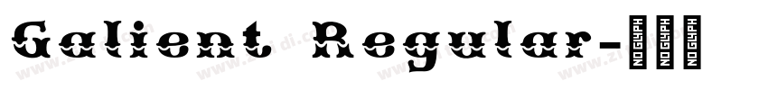 Galient Regular字体转换